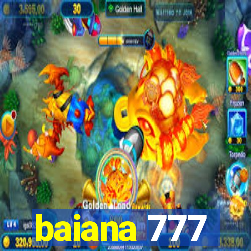 baiana 777